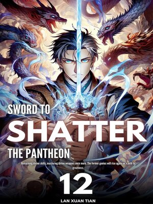 cover image of Sword to Shatter the Pantheon